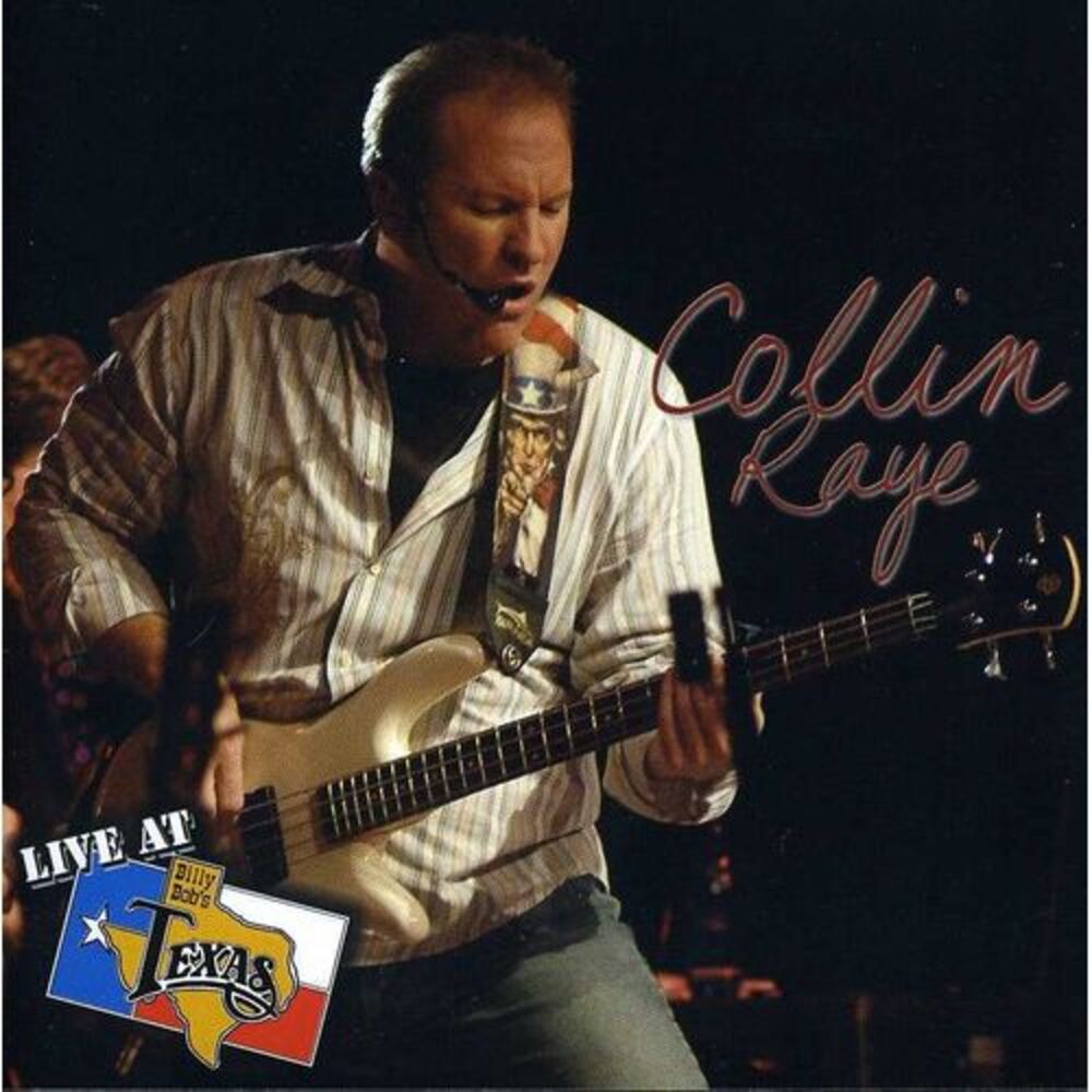 Collin Raye - Live at Billy Bob's Texas  CD